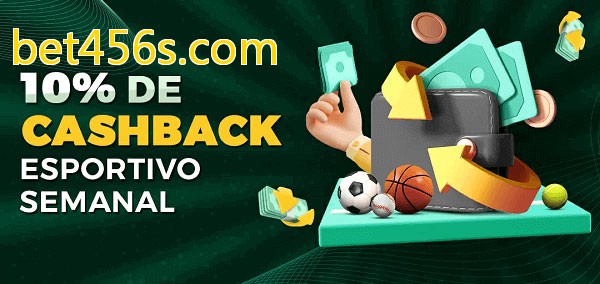 10% de bônus de cashback na bet456s.com